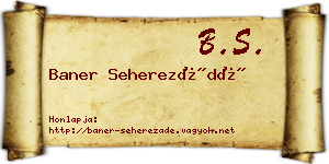 Baner Seherezádé névjegykártya